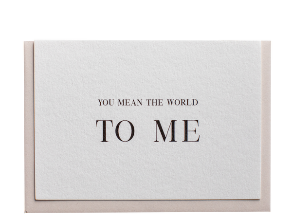 The world to me
